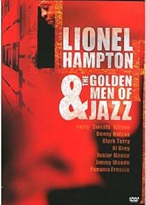 Lionel Hampton & the Golden Men of Jazz