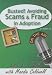 Busted: Avoiding Scams & Fraud in Adoption (Let's Talk (American Carriage House))