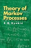 Theory of Markov Processes (Dover Books on Mathematics)