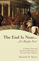 The End Is NearOr Maybe Not! The End Is NearOr Maybe Not!