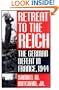 Retreat to the Reich: The German Defeat in France, 1944