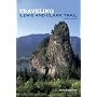 Traveling the Lewis and Clark Trail, 4th (Falcon Guide)