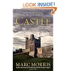 Castle: A History of the Buildings that Shaped Medieval Britain