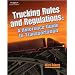 Trucking Rules and Regulations: Reference Guide to Transportation (A Nafta Guidebook for North American Truckers)