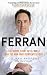 Books : Ferran: The Inside Story of El Bulli and the Man Who Reinvented Food