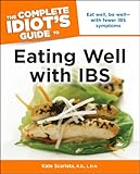 The Complete Idiot's Guide to Eating Well with IBS (Idiot's Guides)