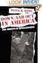 Down and Out in America: The Origins of Homelessness