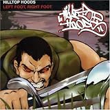 Left Foot Right Foot an album by Hilltop Hoods