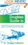 Dr. Bob's Drugless Guide to Detoxification
