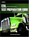 CDL Test Preparation Guide: Everything You Need to Know, 2nd Edition (Pass the CDL Exam)