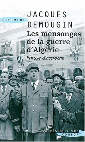 Les mensonges de la guerre d_Alg�rie