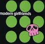 Modern Girlfriends