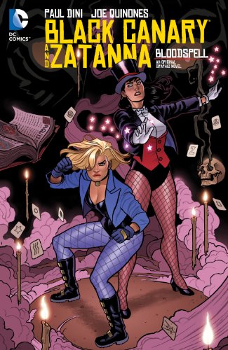 Black Canary And Zatanna: Bloodspell
