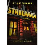 Stroganov (A Darby Stansfield Thriller) ~ Ty Hutchinson