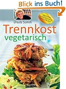 Trennkost vegetarisch