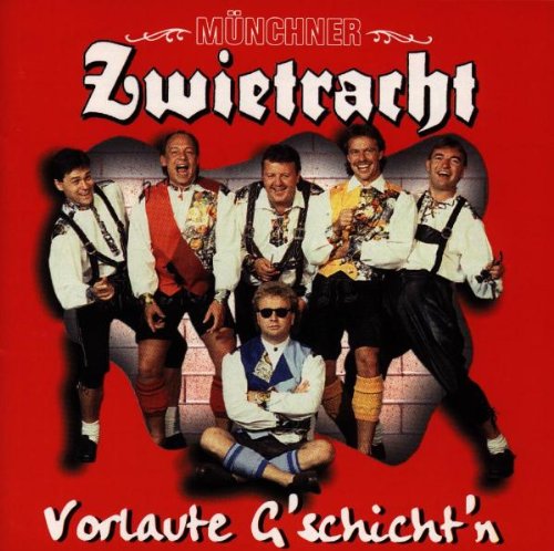 Produkt-Bild: Vorlaute G'Schicht'N