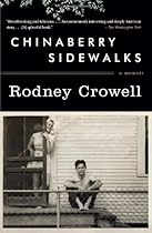Chinaberry Sidewalks: A Memoir Chinaberry Sidewalks: A Memoir