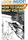 How to Draw What You See (Practical Art Books)