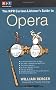 The Npr Curious Listener's Guide to Opera
