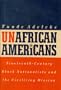UnAfrican Americans: Nineteenth-Century Black Nationalists and the Civilizing Mission