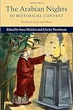 The Arabian nights in historical context: between East and West
