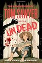 The Adventures of Tom Sawyer and the Undead