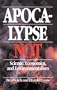 Apocalypse Not: Science, Economics, and Environmentalism