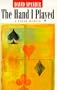 The Hand I Played: A Poker Memoir (Gambling Studies Series)