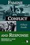 Famine, Conflict and Response: A Basic Guide