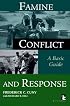 Famine, Conflict and Response: A Basic Guide