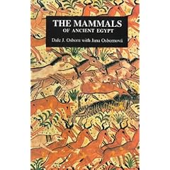Mammals of Ancient Egypt (Natural History of Egypt)
