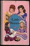 Little women (Raintrees illustrated classics)
