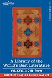A Library of the World's Best Literature - Ancient and Modern - Vol.XXVIII (forty-five volumes); Ovid-Pepys