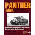 Germany's Panther Tank the Quest for Combat Supremacy: Development - Modifications - Rare Variants - Characteristics -... by  Thomas L. Jentz