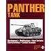 Germany's Panther Tank: The Quest for Combat Supremacy, Development Modifications, Rare Variants, Characteristics, Combat Accounts (Schiffer Military/Aviation History)
