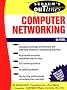 Schaum's Outline of Computer Networking (Schaum's Outline Series)
