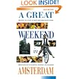A Great Weekend in Amsterdam: (Revised Edition) by Hachette