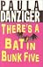There's a Bat in Bunk Five (School & Library Binding)
