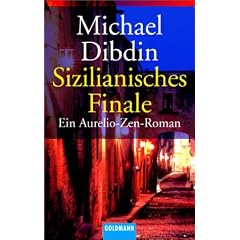 Sizilianisches Finale. Ein Aurelio-Zen-Roman (Taschenbuch)