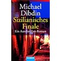 Sizilianisches Finale: Ein Aurelio-Zen-Roman