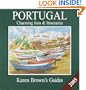Karen Brown's Portugal 2005: Charming Inns & Itineraries (Karen Brown's Portugal Charming Inns & Itineraries)