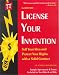 Books : License Your Invention: Sell Your Idea and Protect Your Rights with a Solid Contract