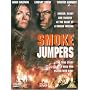 Smoke Jumpers [DVD] [1996]