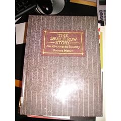 The Savile Row Story: An Illustrated History