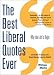 Book The Best Liberal Quotes Ever