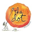 The Dot (Irma S and James H Black Honor for Excellence in Children's Literature (Awards)) book cover
