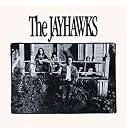 The Jayhawks AKA The Bunkhouse Album