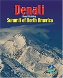 Denali/Mount McKinley: Summit of North America (Rucksack Pocket Summits)