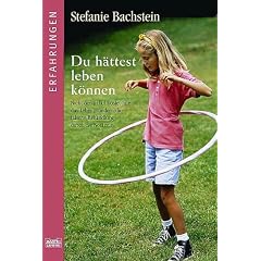 Du h�ttest leben k�nnen