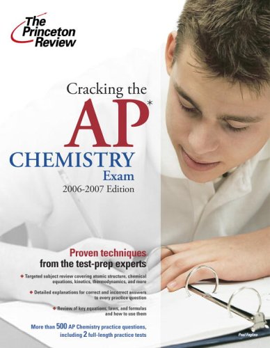 cracking the ap chemistry exam 2006 2007 edition college test preparation